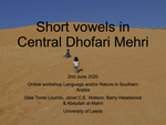 Short vowels in Central Dhofari Mehri.